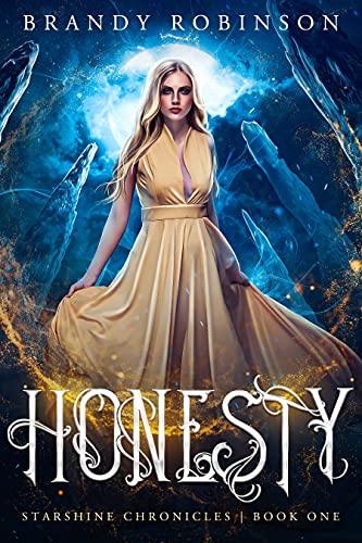 Honesty: Starshine Chronicles Book One
