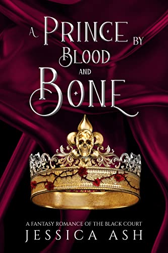Free: A Prince by Blood and Bone