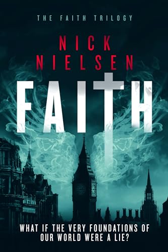 Free: Faith: A Mind-Bending Fantasy Thriller