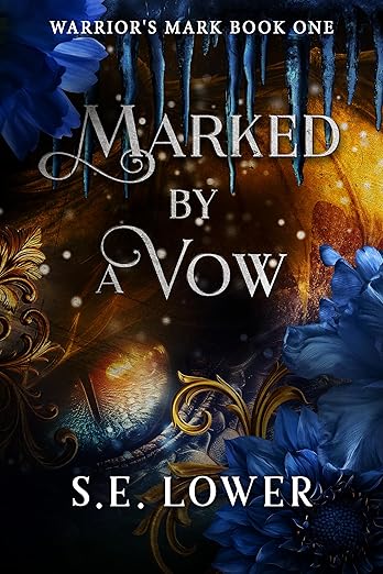 Marked by a Vow: Dragons (Warrior’s Mark Book 1)